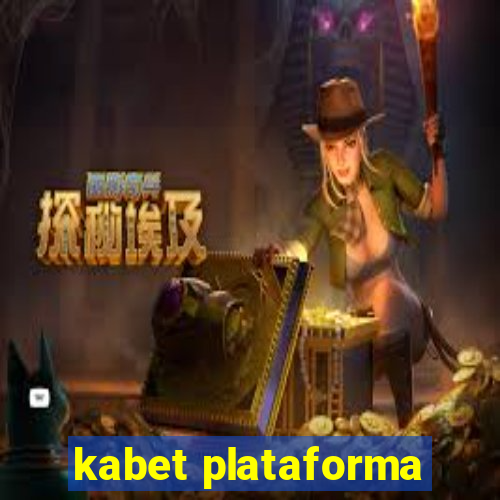 kabet plataforma